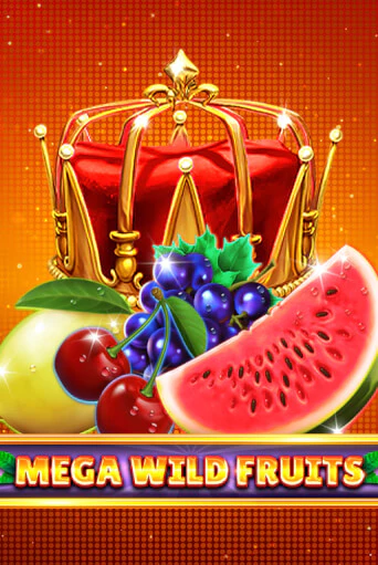 Mega Wild Fruits бесплатная онлайн игра | Фламинго Казино без регистрации