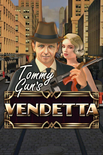Tommy Gun´s Vendetta бесплатная онлайн игра | Фламинго Казино без регистрации