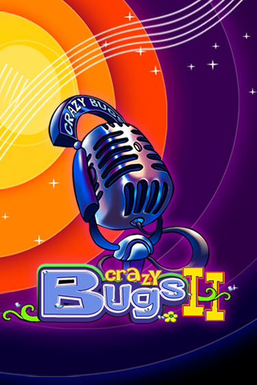 Crazy Bugs II бесплатная онлайн игра | Фламинго Казино без регистрации