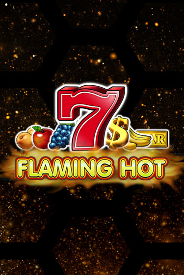 Flaming Hot бесплатная онлайн игра | Фламинго Казино без регистрации